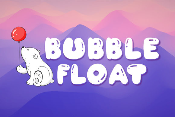 Bubble Float Font: A Playful Display Font for Creative Projects