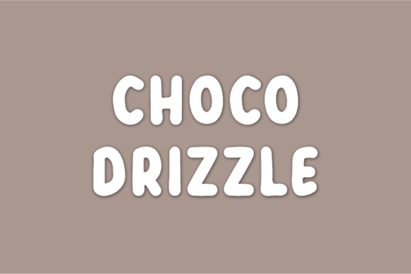 Choco Drizzle Font for Bold Visual Impact
