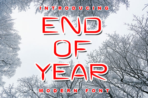 End of Year Font for Eye-Catching Campaign Designs