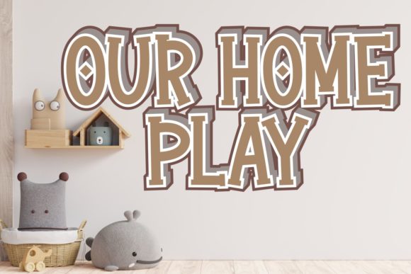 Our Home Play: A Bold Display Font for Dynamic Web Design